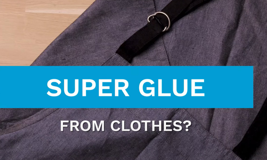 Australia how to remove super glue clothes teaser image